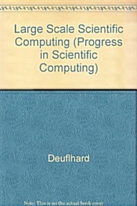 Large Scale Scientific Computing (Hardcover)