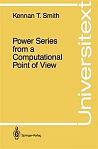 Power Series from a Computational Point of View (Paperback)