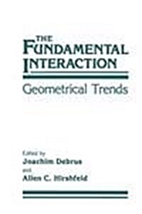 The Fundamental Interaction (Hardcover)