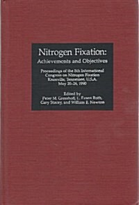 Nitrogen Fixation : Achievements and Objectives (Hardcover, 1990 ed.)