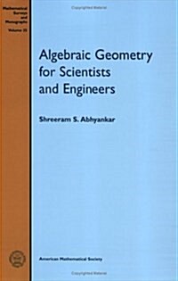 Algebraic Geometry for Scientists and Engineers (Paperback)