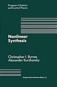 Nonlinear Synthesis: Proceedings of a Iiasa Workshop Held in Sopron, Hungary June 1989 (Paperback, Softcover Repri)