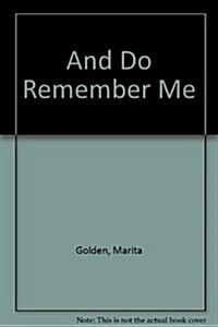 And Do Remember Me (Hardcover)