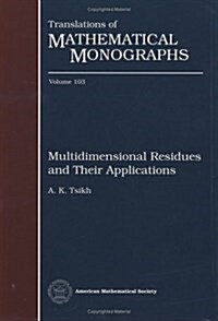 Multidimensional Residues and Their Applications (Hardcover)