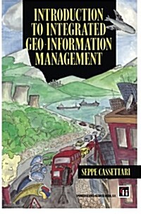 Introduction to Integrated Geo-Information Management (Paperback)