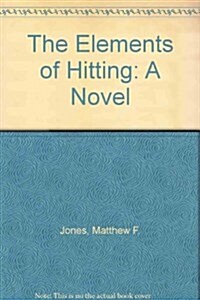 The Elements of Hitting (Hardcover)