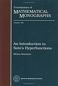 An Introduction to Satos Hyperfunctions (Hardcover)