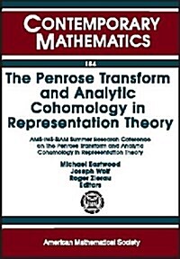 The Penrose Transform and Analytic Cohomology in Representation Theory (Paperback)