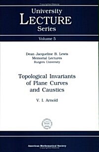 Topological Invariants of Plane Curves and Caustics (Paperback)