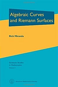 Algebraic Curves and Riemann Surfaces (Hardcover)