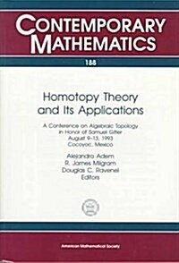 Homotopy Theory and Its Applications (Paperback)
