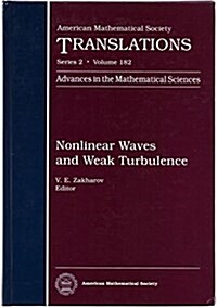 Nonlinear Waves and Weak Turbulence (Hardcover)