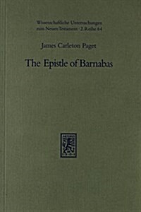 The Epistle of Barnabas: Outlook and Background (Paperback)