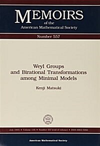 Weyl Groups and Birational Transformations Among Minimal Models (Paperback)