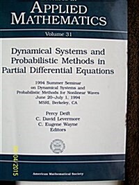 Dynamical Systems and Probabilistic Methods in Partial Differential Equations (Paperback)