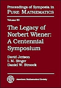 The Legacy of Norbert Wiener (Hardcover)