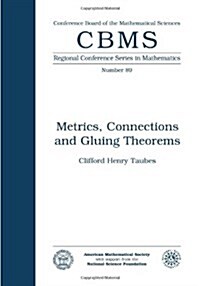 Metrics, Connections and Gluing Theorems (Paperback)
