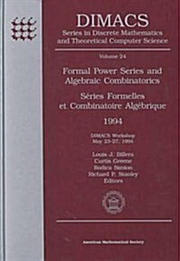 Formal Power Series and Algebraic Combinatorics 1994 = Series Formelles Et Combinatoire Algebrique 1994 (Hardcover)