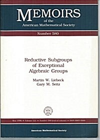 Reductive Subgroups of Exceptional Algebraic Groups (Paperback)