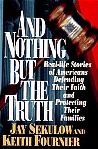 And Nothing but the Truth (Hardcover)