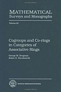 Cogroups and Co-Rings in Categories of Associative Rings (Hardcover)