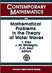 Mathematical Problems in the Theory of Water Waves (Paperback)