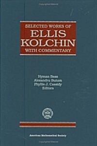 Selected Works of Ellis Kolchin With Commentary (Hardcover)