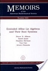 Extended Affine Lie Algebras and Their Root Systems (Paperback)