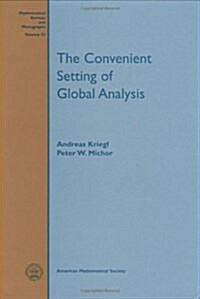 The Convenient Setting of Global Analysis (Hardcover)