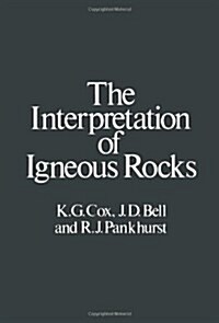 The Interpretation of Igneous Rocks (Paperback, New ed)