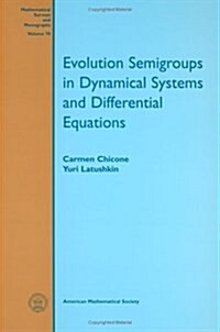 Evolution Semigroups in Dynamical Systems and Differential Equations (Hardcover)