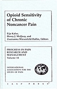 Opioid Sensitivity of Chronic Noncancer Pain (Hardcover)