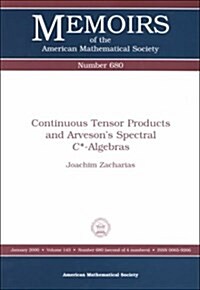 Continuous Tensor Products and Arvesons Spectral C*-Algebras (Paperback)
