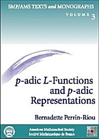 P-Adic L-Functions and P-Adic Representations (Paperback)