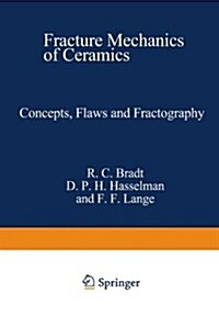 Fracture Mechanics of Ceramics (Hardcover)