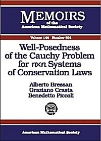 Well-Posedness of the Cauchy Problem for Nxn Systems of Conservation Laws (Paperback)