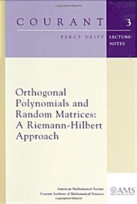 Orthogonal Polynomials and Random Matrices (Paperback)