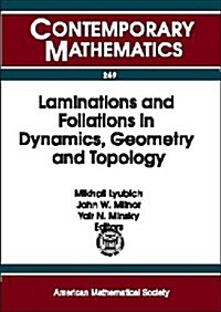 Laminations and Foliations in Dynamics, Geometry and Topology (Paperback)