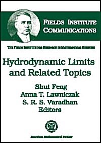 Hydrodynamic Limits and Related Topics (Hardcover)