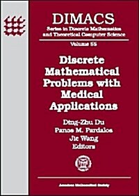 Discrete Mathematical Problems With Medical Applications (Hardcover)