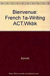 Bienvenue French 1 (Paperback, Workbook)