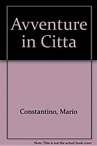 Avventure in Citta (Paperback)