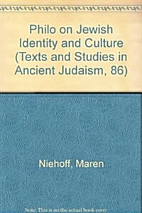 Philo on Jewish Identity and Culture (Hardcover)