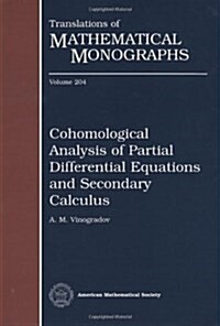 Cohomological Analysis of Partial Differential Equations and Secondary Calculus (Hardcover)