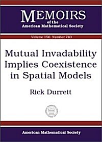 Mutual Invadability Implies Coexistence in Spatial Models (Paperback)