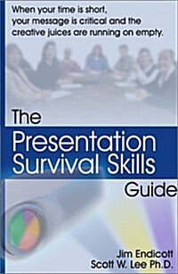 The Presentation Survival Skills Guide (Paperback)