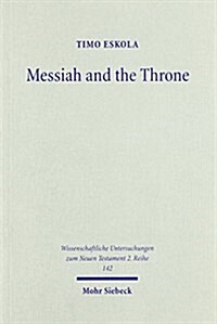 Messiah and the Throne (Paperback)