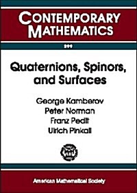 Quaternions, Spinors, and Surfaces (Paperback)