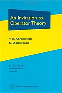 An Invitation to Operator Theory (Hardcover)