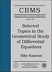 Selected Topics in the Geometrical Study of Differential Equations (Paperback)